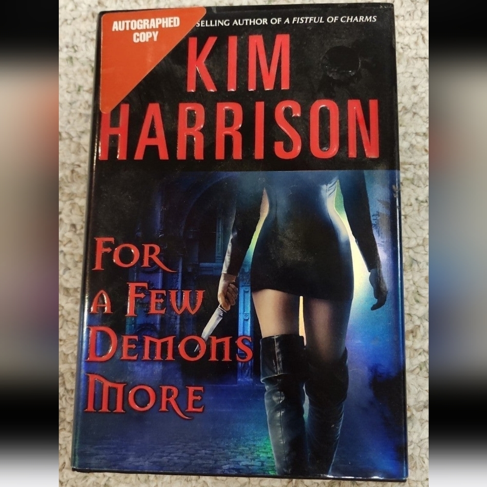 First Edition For a Few Demons More by Kim Harrison